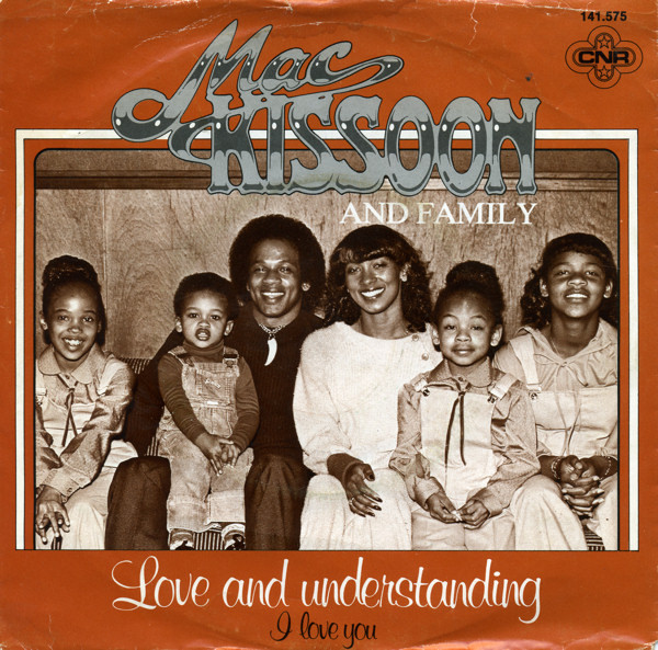 
Mac Kissoon And Family – Love And Understanding